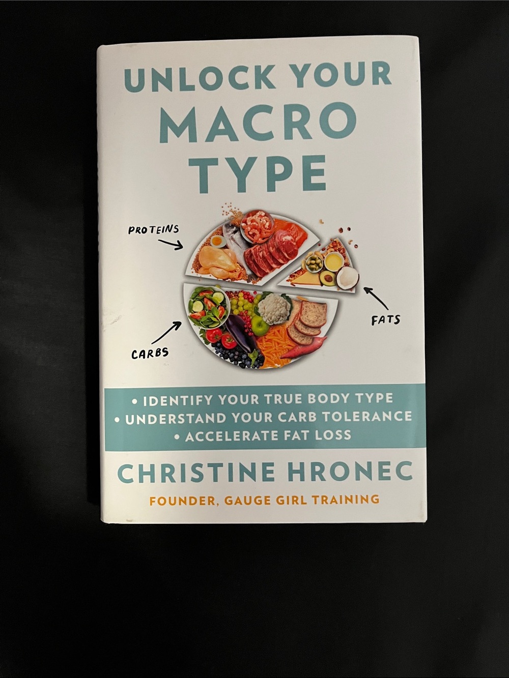 Unlock Your Macro Type by Christine Hronec - White & Teal Cover